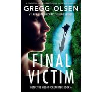 Gregg Olsen Final Victim (Tascabile) Detective Megan Carpenter