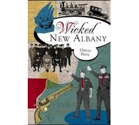 Gregg Seidl Wicked New Albany (Tascabile)