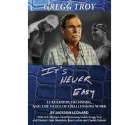Gregg Troy Lochte Jackson Leonard Gregg Troy - It's Never Easy (Tascabile)