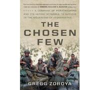 Gregg Zoroya The Chosen Few (Copertina rigida)