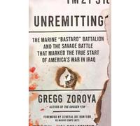 Gregg Zoroya Unremitting (Copertina rigida)