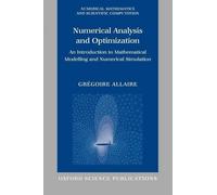 Grégoire Allaire Numerical Analysis and Optimization (Tascabile)