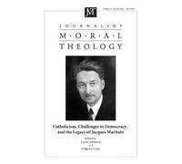 Gregoire Catta Laurie Journal of Moral Theology, Volume 13, Special (Tascabile)