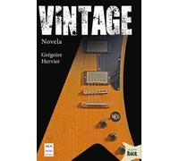 Grégoire Hervier Jordi Sierra I Fabra Vintage (Tascabile) Novelas del Rock