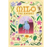 Grégoire Laforce Milo the Knight (Copertina rigida)