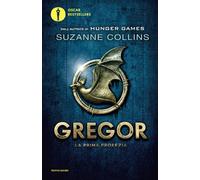 La prima profezia. Gregor. Vol. 1