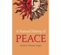 Gregor A Natural History of Peace (Tascabile)