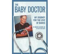 Gregor Alexander, MD The Baby Doctor (Tascabile)