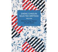 Gregor Benton Zheng Chaolin, Selected Writings, 1942-1998 (Tascabile)