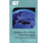 Gregor Czisch Scenarios for a Future Electricity Supply (Copertina rigida)