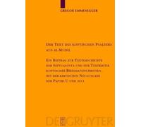 Gregor Emmenegge Der Text des koptischen Psalters aus al-Mudi (Copertina rigida)
