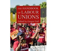 Gregor Gall The Handbook of Labour Unions (Tascabile)
