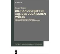 Gregor Geiger Die Handschriften aus der Judäischen Wüste (Copertina rigida)