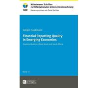 Gregor Hagemann Financial Reporting Quality in Emerging Econo (Copertina rigida)