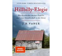 Gregor Hens J. Hillbilly-Elegie: Die Geschichte meiner Famil (Copertina rigida)
