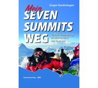 Gregor Hundesha Mein SEVEN SUMMITS WEG: Ein MKG-Chirurg beste (Copertina rigida)
