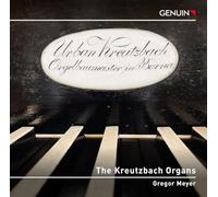 Gregor Meyer - The Kreutzbach Organs - Works by Johann Sebastian Bach, Georg Bohm and Max Reger