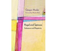 Gregor Moder Hegel and Spinoza (Tascabile) Diaeresis