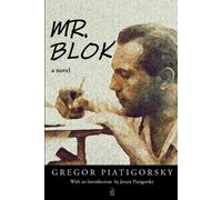 Gregor Piatigorsky Mr. Blok (Tascabile)