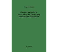 Gregor Schoeler Charakter Und Authentie Der Muslimischen Über (Copertina rigida)