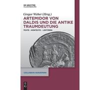 Gregor Weber Artemidor von Daldis und die antike Traumdeutung (Copertina rigida)