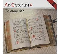 Gregorian Chant - Ars Gregoriana: Alleluia, Vol. 4
