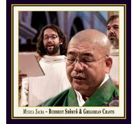 Gregorian Chant/Buddhist Shomyo/Buddhist Prayers/A - Musica Sacra-Buddhist Shomyo & Gregorian Chants