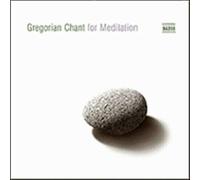 Gregorian Chant For Meditation - Canto Gregoriano Per La Meditazione CD NAXOS