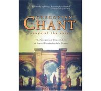 Gregorian Chant - Songs of the Spirit