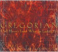 Gregorian - I Still Haven'T Found What I'M