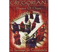 Gregorian - Masters of Chant in Santiago de Compostela