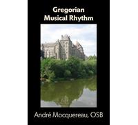 Gregorian Musical Rhythm