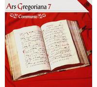Gregorianik Ars Gregoriana 7-Communio (CD)