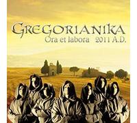 Gregorianika - Gregorianika - Ora Et Labora
