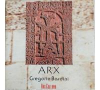 Gregorio Bardini - Arx