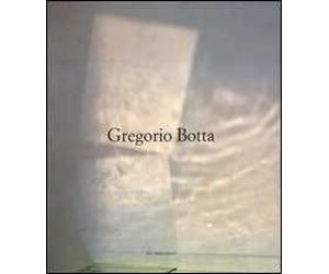 Gregorio Botta. Ediz. illustrata