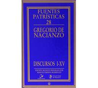 Gregorio de Nacianzo. Discursos I-XV: 28