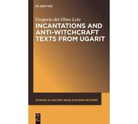 Gregorio del Olm Incantations and Anti-Witchcraft Texts from (Copertina rigida)