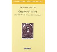 Gregorio di Nissa. Un contributo alla storia dell'interpretazione