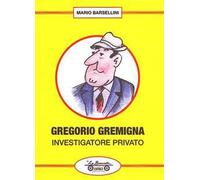 Gregorio Gremigna investigatore privato