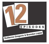 Gregorio/Lopez - RELATIVE PITCH 12 Episodes
