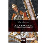 Gregorio Magno e la sofferenza del giusto