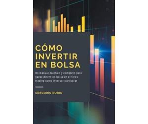 Gregorio Rubio Cómo Invertir En Bolsa (Tascabile)