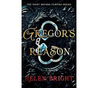Gregor's Reason: A steamy vampire romance with a dominant hero, shattered trust, and fierce emotional heat