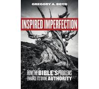 Gregory a Boyd Inspired Imperfection (Tascabile)