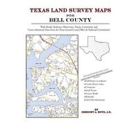 Gregory a Boyd J D Texas Land Survey Maps for Bell County (Tascabile)