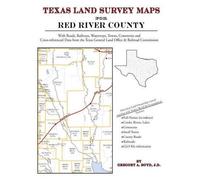 Gregory a Boyd J D Texas Land Survey Maps for Red River County (Tascabile)