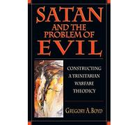 Gregory A Boyd Satan and the Problem of Evil (Tascabile)