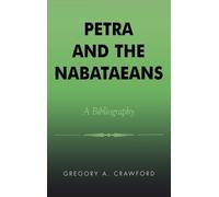 Gregory A. Crawford Petra and the Nabataeans (Copertina rigida)