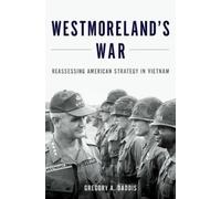 Gregory A. Daddis Westmoreland's War (Copertina rigida)